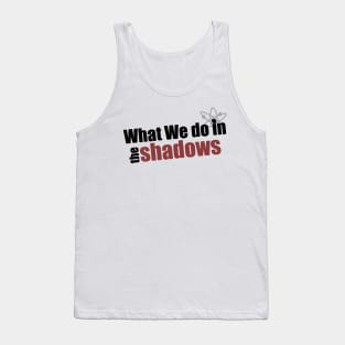 What We Do In The Shadows The Bigbang theory logo! Tank Top